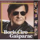 BORIS CIRO GASPARAC - Zlatna kolekcija  45 hitova (2 CD)